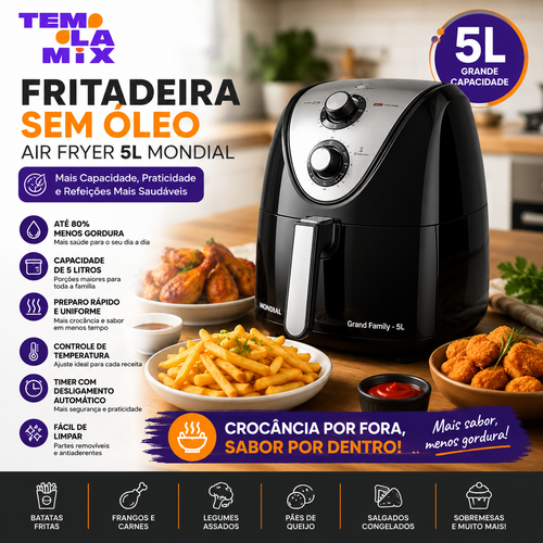 Fritadeira Sem Óleo Air Fryer 5L Mondial – Mais Capacidade, Praticidade e Refeições Mais Saudáveis