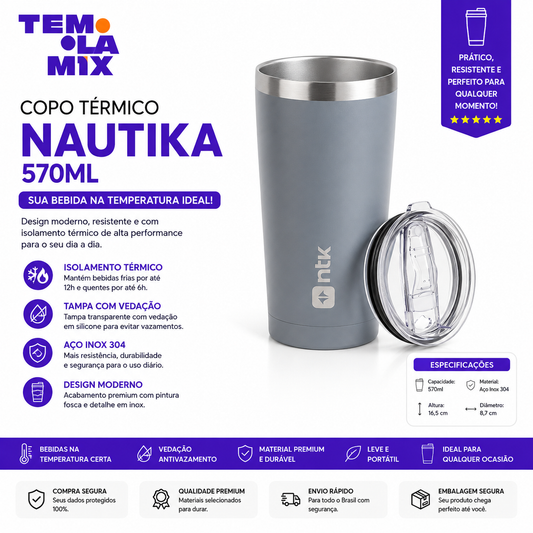 Copo Térmico Nautika 570ml Inox com Tampa Vedação – Mantém Bebidas Geladas e Quentes